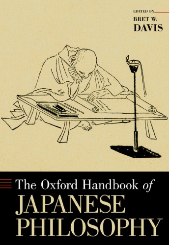 The Oxford Handbook Of Japanese Philosophy 1st Edition Bret W Davis