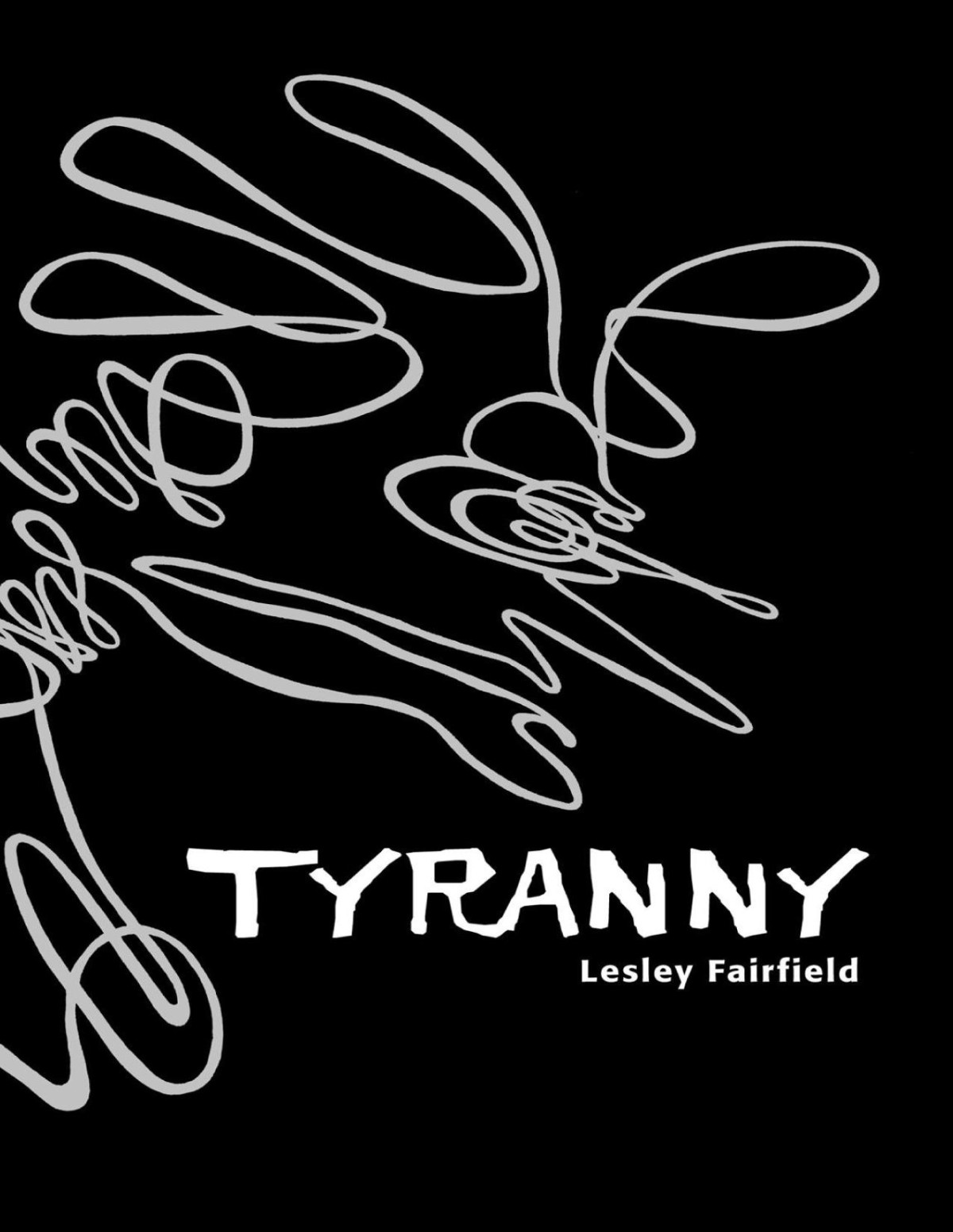 Tyranny Lesley Fairfield