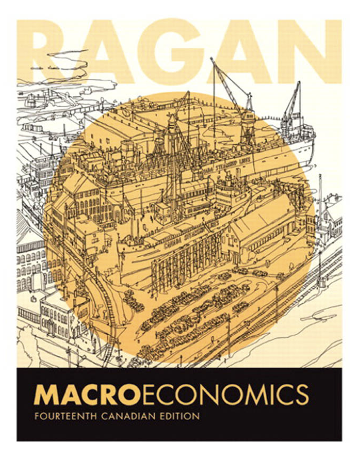 Macroeconomics 14th Canadian Edition 14thcanadian Christopher Ts Ragan