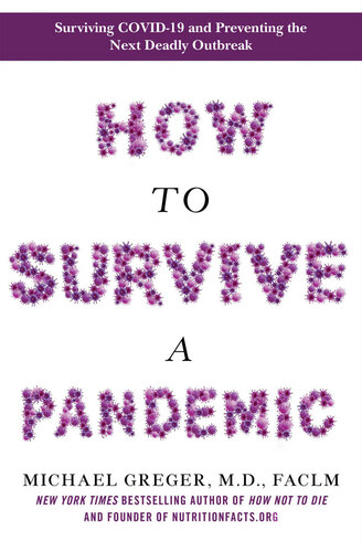 How To Survive A Pandemic Greger Michael
