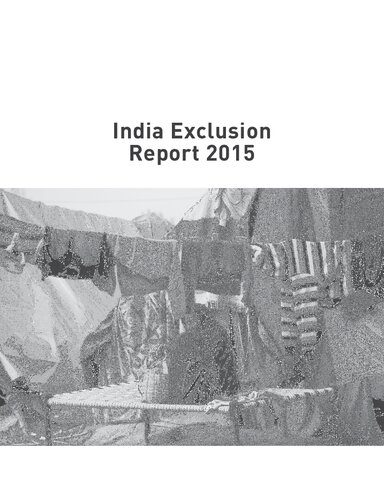 India Exclusion Report 2015 2015th Edition Centre For Equity Studies