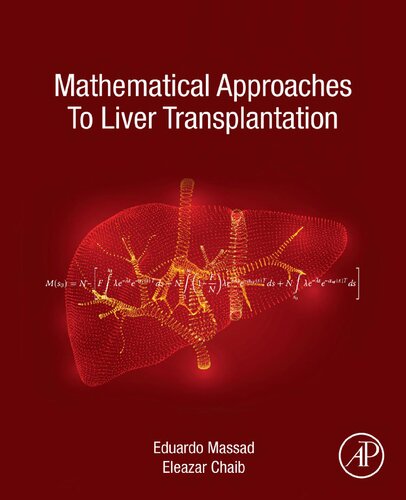 Mathematical Approaches To Liver Transplantation 1st Edition Eduardo Massad