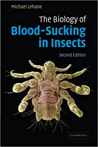 The Biology Of Bloodsucking In Insects Second Edition 2nd Edition M J Lehane
