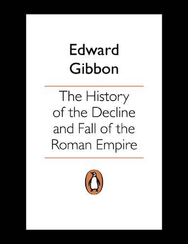 The History Of The Decline And Fall Of The Roman Empire Penguin Classics Abridged Edward Gibbon