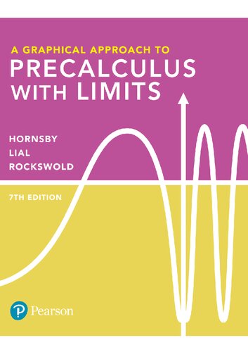 A Graphical Approach To Precalculus With Limits 7th Edition 7th Edition John Hornsby