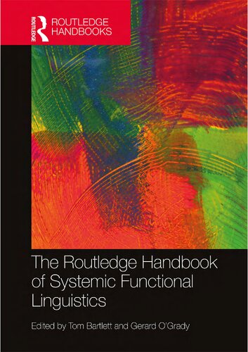 The Routledge Handbook Of Systemic Functional Linguistics 1st Tom Bartlett Gerard Ogrady