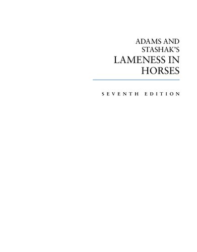 Adams And Stashaks Lameness In Horses Seventh Edition Gary M Baxter