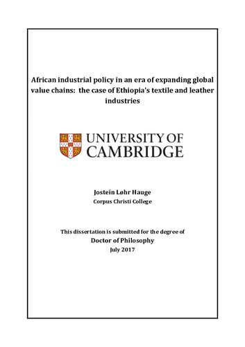 African Industrial Policy In An Era Of Expanding Global Value Chains The Case Of Ethiopias Textile And Leather Industries Jostein Lhr Hauge