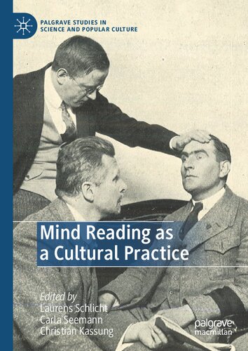Mind Reading As A Cultural Practice Laurens Schlicht Carla Seemann Christian Kassung