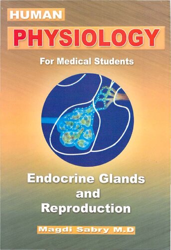 Human Physiology For Medical Students Endocrine Glands And Reproduction 4th Edition Magdy Sabry