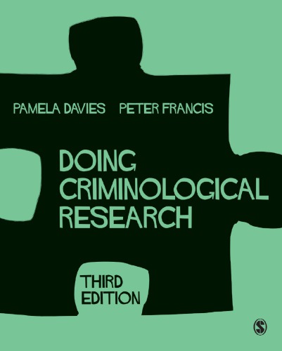 Doing Criminological Research 3rd Edition Pamela Davies Peter Francis