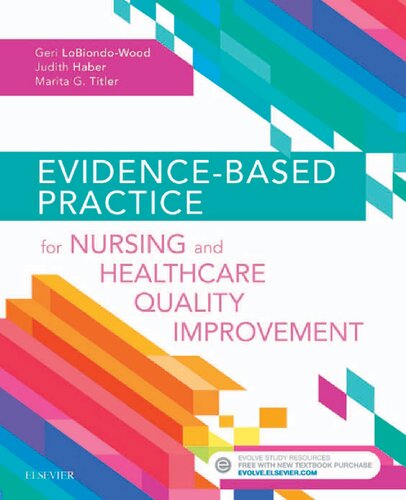 Evidencebased Practice For Nursing And Healthcare Quality Improvement 1st Edition Geri Lobiondowood