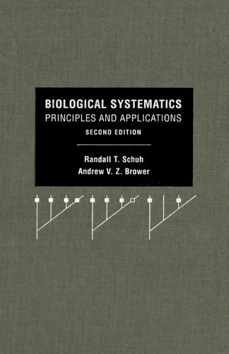 Biological Systematics Principles And Applications 220 Randall T Schuh
