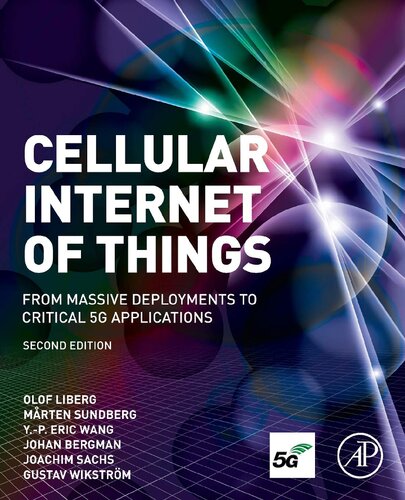 Cellular Internet Of Things From Massive Deployments To Critical 5g Applications 2nd Edition Olof Liberg
