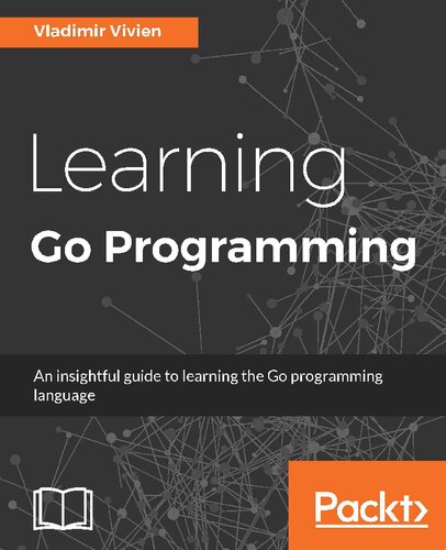 Learning Go Programming Vladimir Vivien