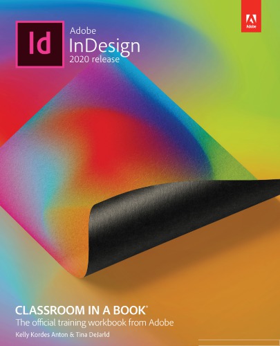 Adobe Indesign Classroom In A Book 2020 Release 1st Edition Kelly Kordes Anton