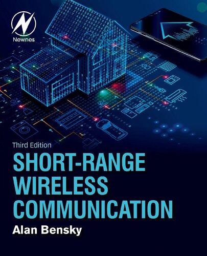 Shortrange Wireless Communication 3rd Edition Alan Bensky