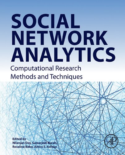 Social Network Analytics Computational Research Methods And Techniques Nilanjan Dey
