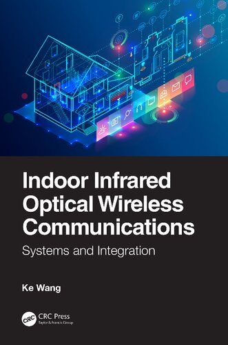 Indoor Infrared Optical Wireless Communications Systems And Integration Ke Wang