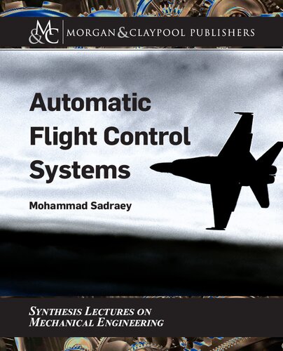 Automatic Flight Control Systems Mohammad Sadraey