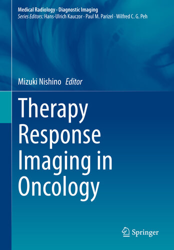 Therapy Response Imaging In Oncology Mizuki Nishino