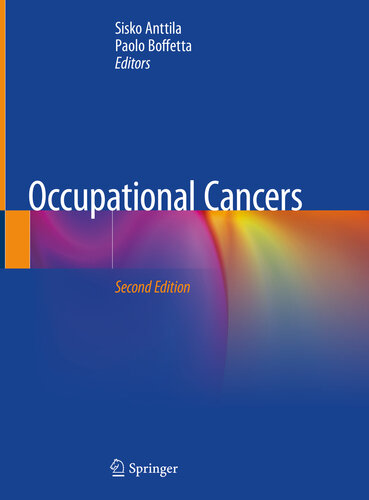 Occupational Cancers 2nd Edition Sisko Anttila Paolo Boffetta