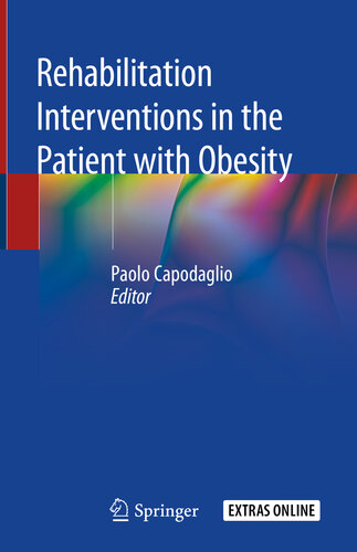 Rehabilitation Interventions In The Patient With Obesity Paolo Capodaglio