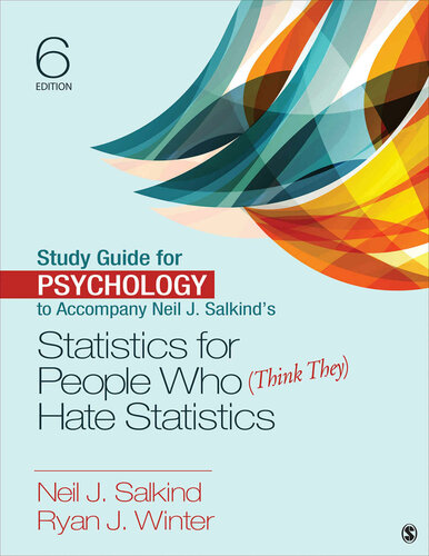 Study Guide For Psychology To Accompany Neil J Salkinds Statistics For People Who Think They Hate Statistics 6th Edition Neil J Salkind