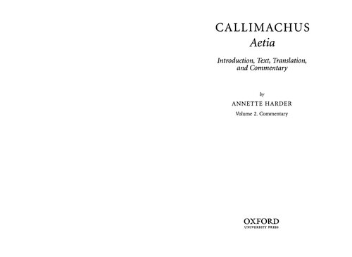 Callimachus Aetia Vol 2 Commentary Annette Harder