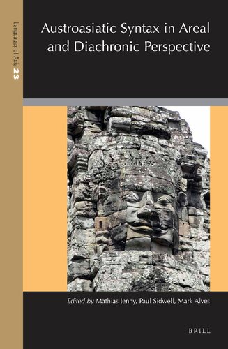 Austroasiatic Syntax In Areal And Diachronic Perspective Mathias Jenny Editor