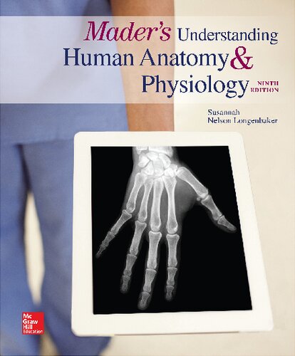 Maders Understanding Human Anatomy Physiology Ninth Edition Susannah Nelson Longenbaker