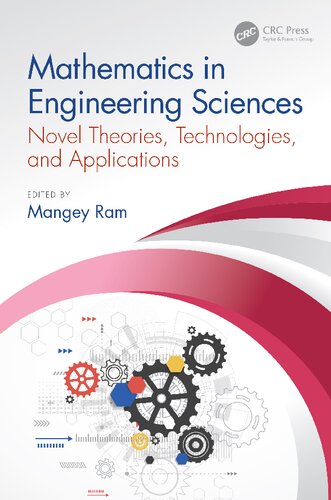 Mathematics In Engineering Sciences Novel Theories Technologies And Applications 1st Edition Mangey Ram Editor