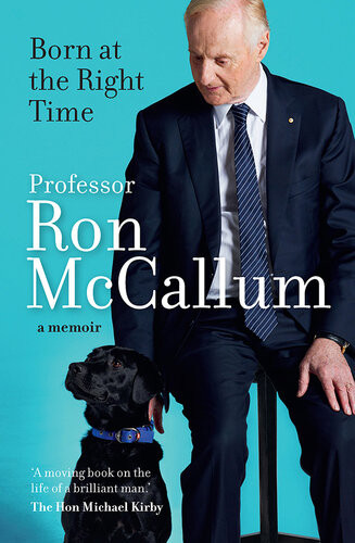 Born At The Right Time Ron Mccallum