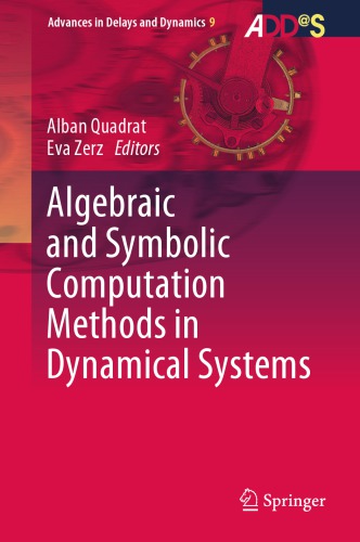 Algebraic And Symbolic Computation Methods In Dynamical Systems 1st Edition Alban Quadrat
