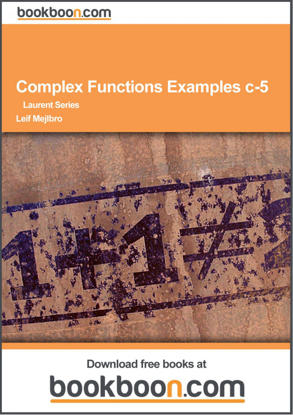 Complex Functions Examples C5laurent Series Leif Mejlbro