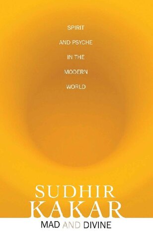 Mad And Divine Sudhir Kakar