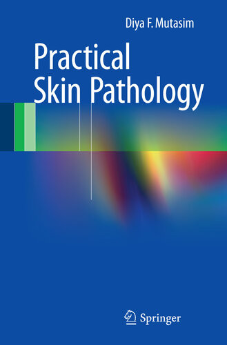 Practical Skin Pathology Diya F Mutasim