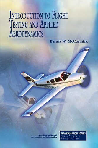Introduction To Flight Testing And Applied Aerodynamics Barnes W Mccormick