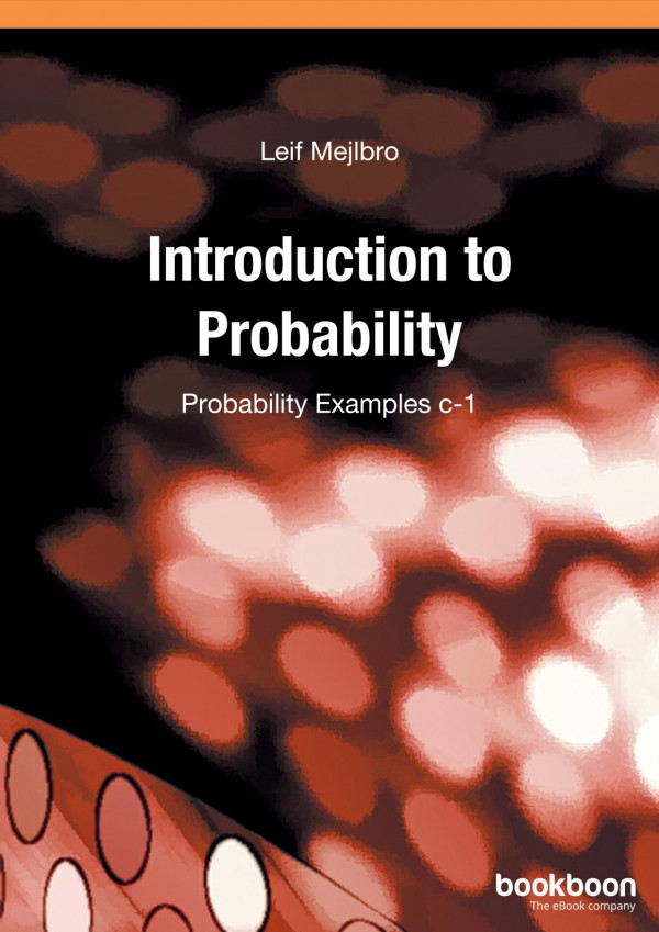 Probability Examples C1introduction To Probability Leif Mejlbro