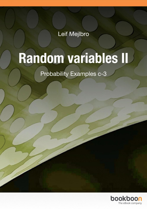 Probability Examples C3random Variables 2 Leif Mejlbro