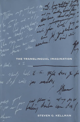 The Translingual Imagination Steven G Kellman