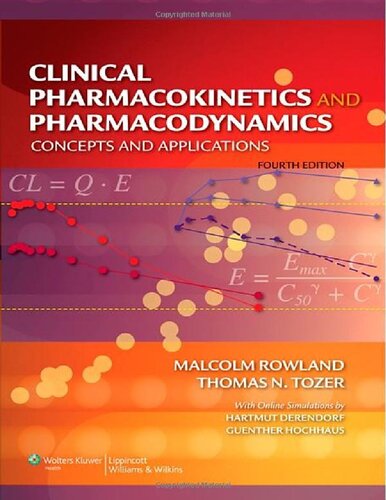 Clinical Pharmacokinetics And Pharmacodynamics Concepts And Applications 4th Edition Hartmut Derendorf Phd