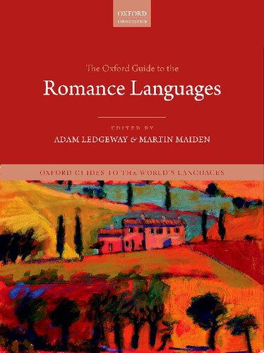 The Oxford Guide To The Romance Languages Adam Ledgeway Martin Maiden