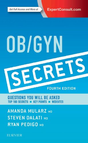 Obgyn Secrets 4th Edition Amanda Mularz Steven Dalati Ryan A Pedigo