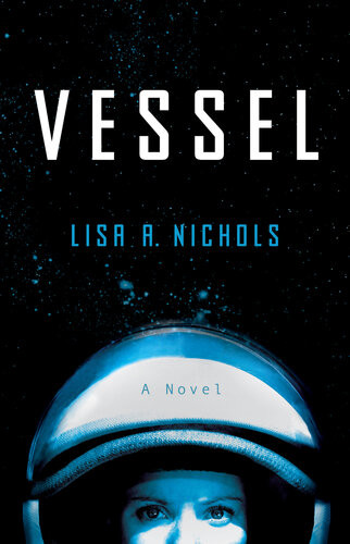 Vessel A Novel Nichols Lisa A