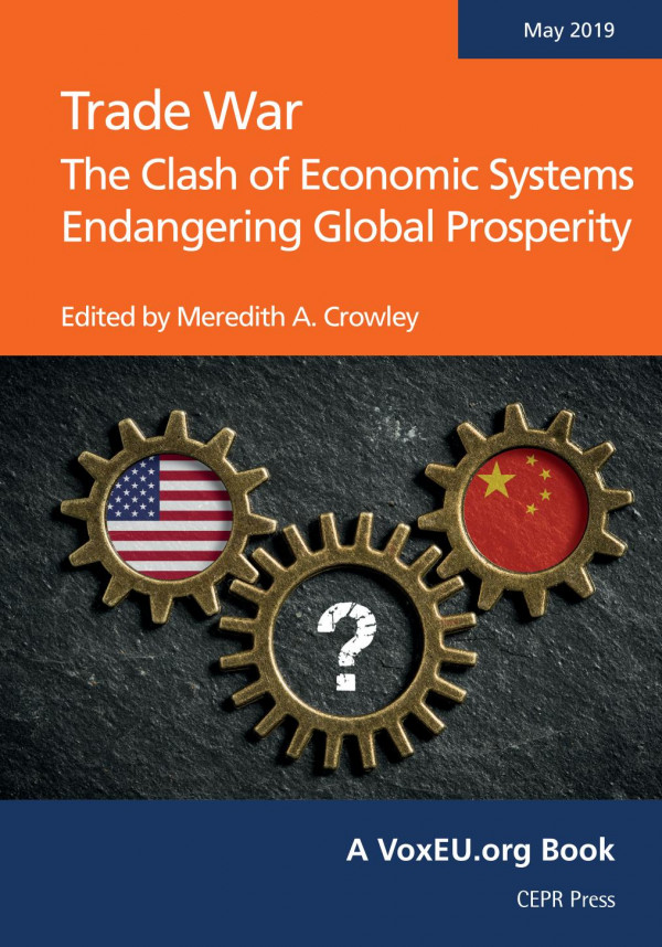 Trade War The Clash Of Economic Systems Endangering Global Prosperity Meredith A Crowley