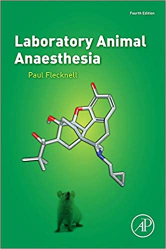 Laboratory Animal Anaesthesia 4th Edition Paul Flecknell