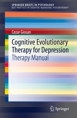 Cognitive Evolutionary Therapy For Depression Therapy Manual Cezar Giosan