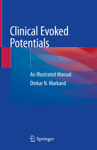 Clinical Evoked Potentials An Illustrated Manual Omkar N Markand