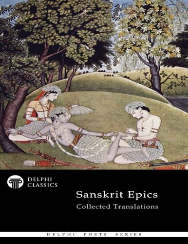 The Collected Translations Of The Sanskrit Epics 1st Edition Valmiki
